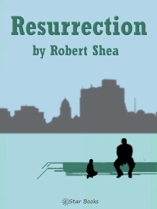 Title details for Resurrection by Robert Shea - Available